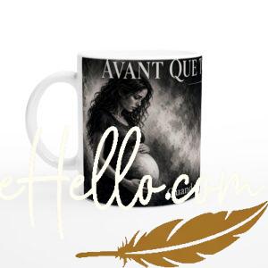 Mug – Avant que tout s&rsquo;éteigne – S. HELLO